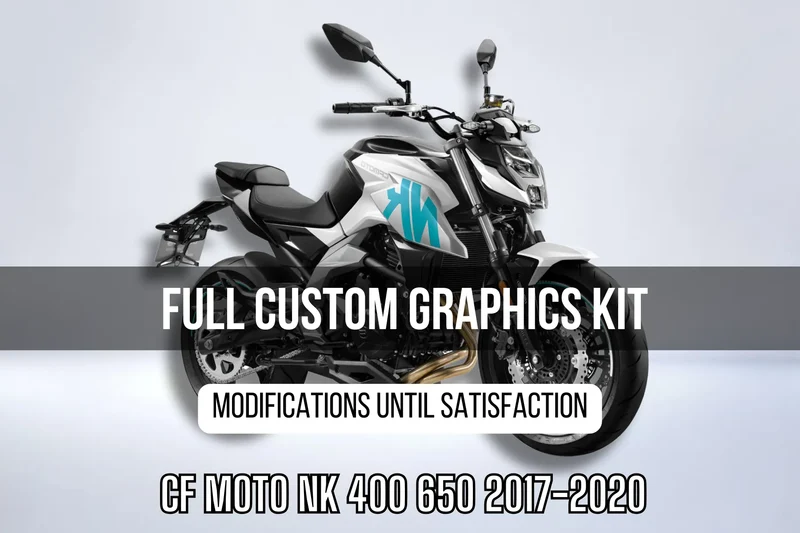 Kit Déco CF MOTO NK 400 650 2017-2020 100% personnalisé