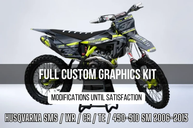 Kit Déco Husqvarna SMS / WR / CR / TE / 450-510 SM 2006-2013 100% personnalisé
